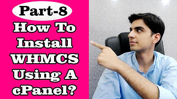 How To Install WHMCS Using A cPanel? Part-8 - Shoaib Manzoor