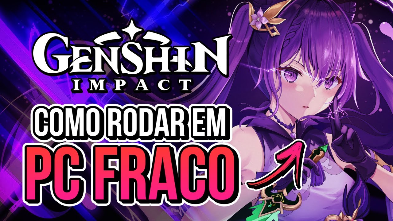 Como otimizar o Genshin Impact para rodar no seu PC - Canaltech