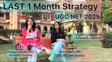 Last 30 Days Strategy UGC NET Exam / 1 Month Strategy by JRF Toppers / UGC NET 2025