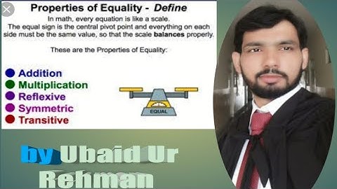 Properties of  Equality (Real numbers ) Fsc part 1