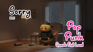 Download Lagu Sorry - Ntrl Pop Punk Cover by Quack Out Loud MP3