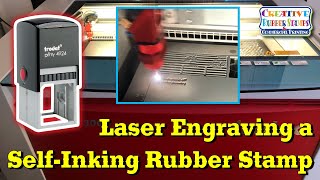 Laser Engraving a Self-Inking Rubber Stamp