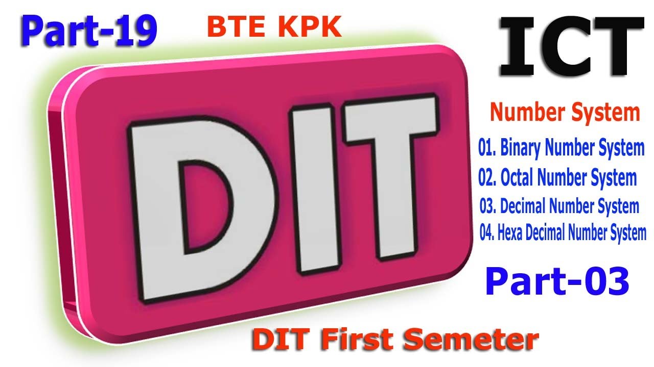 DIT : ICT : Number system, How to convert one number system into ...
