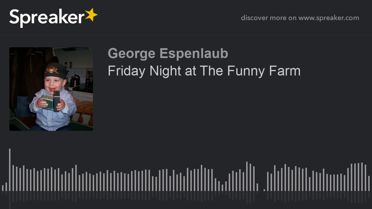 Friday Night at The Funny Farm YouTube