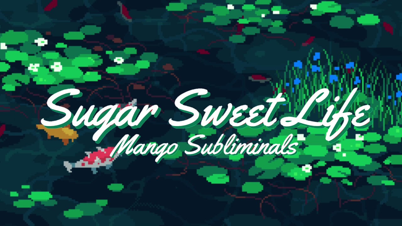 Sugar Sweet Life Subliminal YouTube