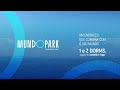Mundo Park: do tamanho do seu estilo de vida