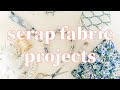 Use up scrap fabric with me 5 quick  easy sewing projects episode 3