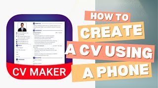 How to make CV using a phone
