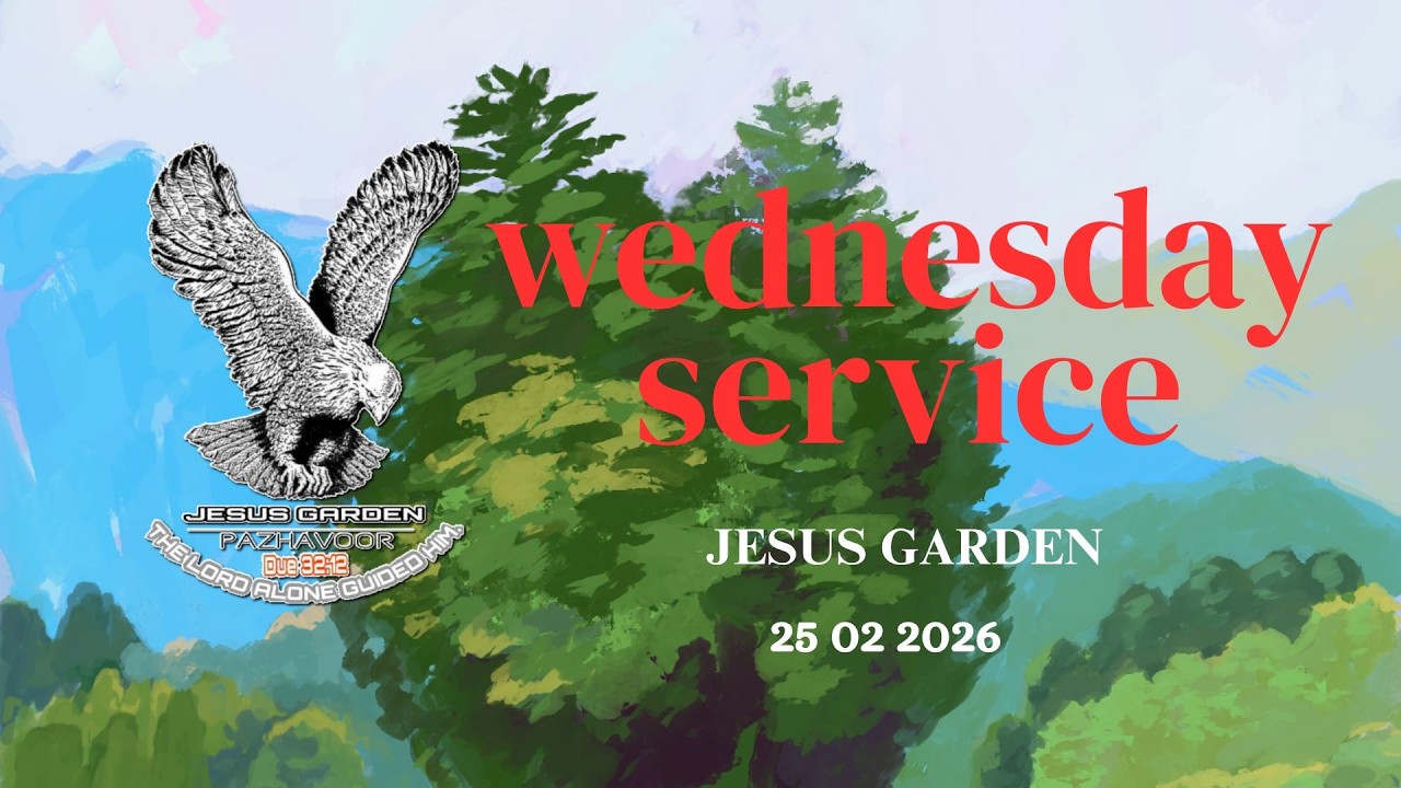 WEDNESDAY SERVICE
