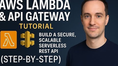 How to Build a Secure & Scalable Serverless REST API with AWS Lambda & API Gateway using Javascript