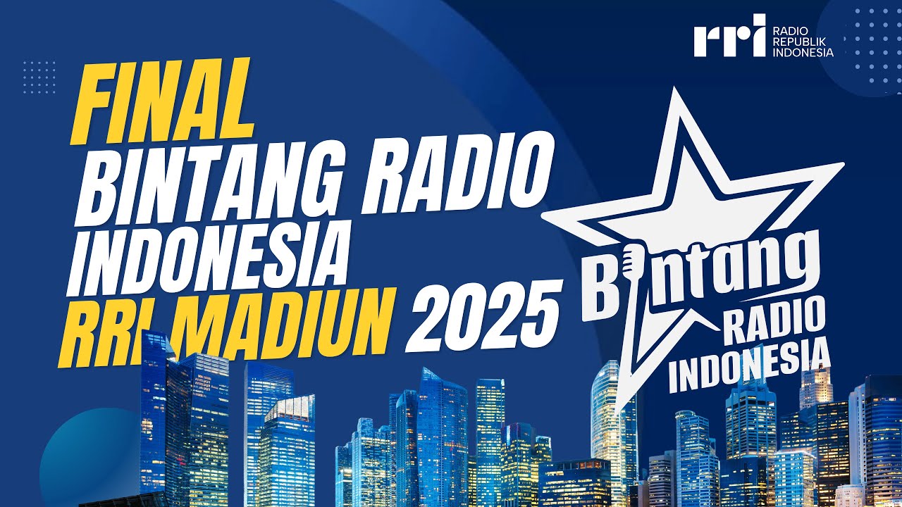 FINAL BINTANG RADIO INDONESIA RRI MADIUN TAHUN 2025