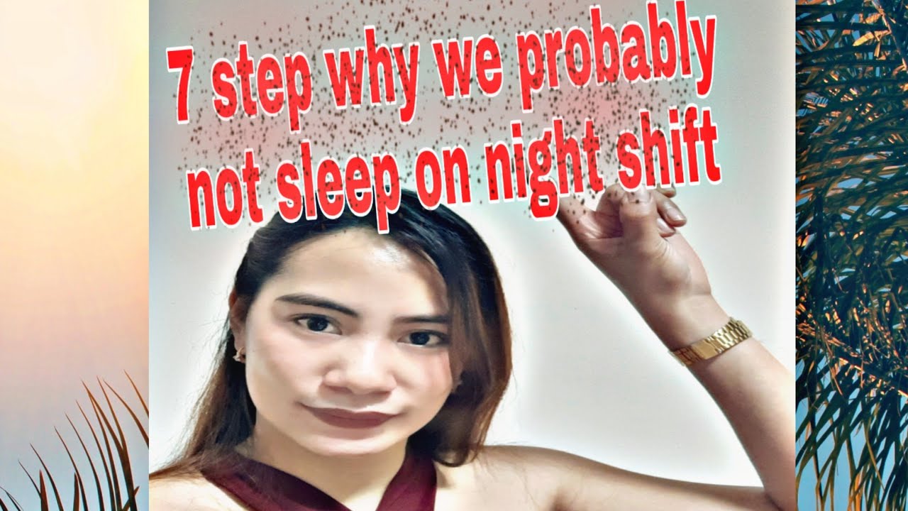 WHY YOU PROBABLY NOT SLEEP ON NIGHT SHIFT YouTube why-you-probably-not-sleep-on-night-shift-youtube
