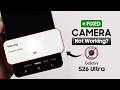 Fix - Samsung Galaxy S26 Ultra Camera Not Working! [Camera Failed Error]