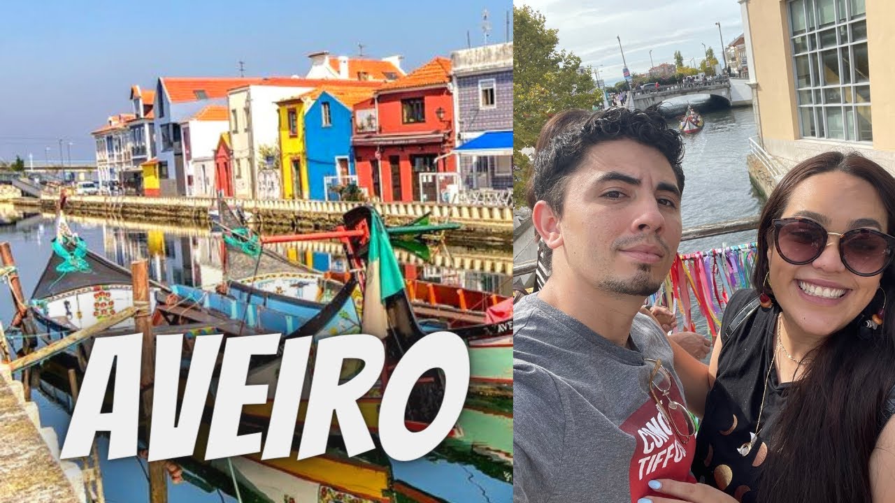 AVEIRO - PORTUGAL | VEM CONHECER ESSA CIDADE COM A GENTE 🇵🇹