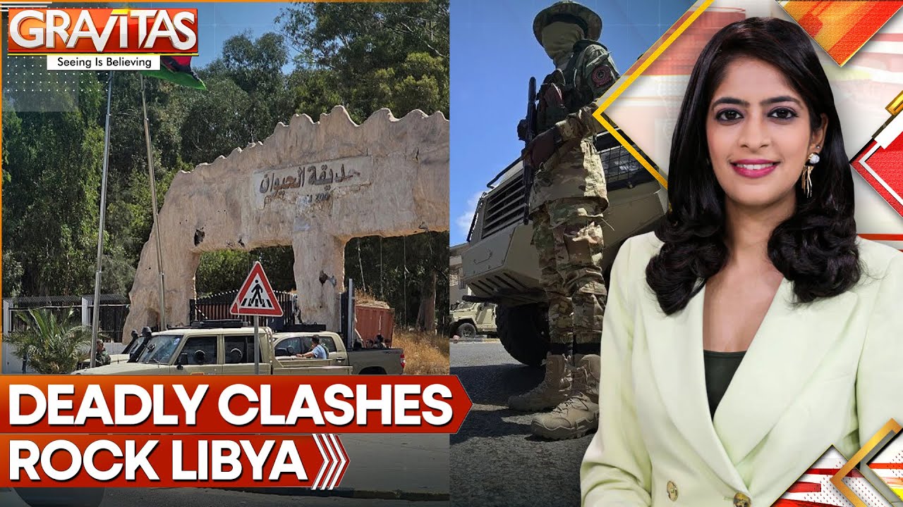 Libya: Clash Between Rival Armed Groups Kills 6 People | GRAVITAS