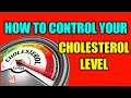 How to control your cholesterol level  health tips  2  diet for high cholesterol