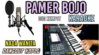 PAMER BOJO KARAOKE DANGDUT KOPLO NADA WANITA