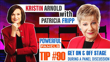 Powerful Panels Discussion Tip #90: How Panelists & Panel Moderators Get On & Off the Stage