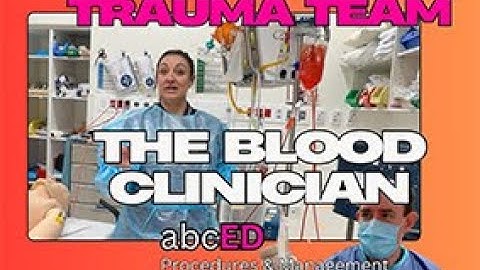 Trauma Team Roles The  Blood Clinician