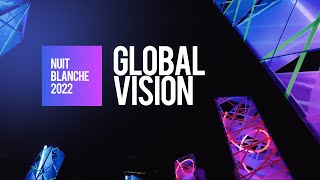 Global Vision At Nuit Blanche Toronto I 2022