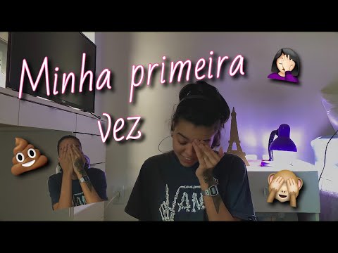 COMO FOI A MINHA PRIMEIRA VEZ || perdi minha virgindade atoa🤦🏻‍♀️