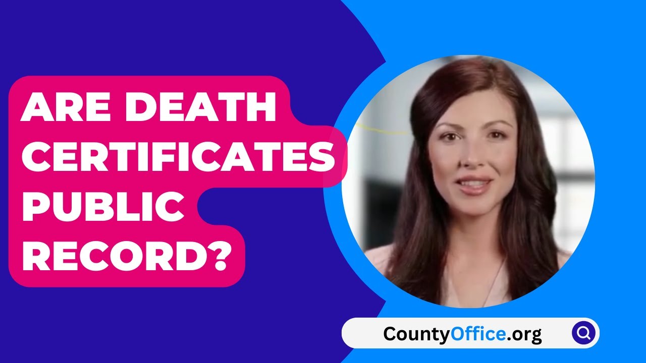 Are Death Certificates Public Record CountyOffice YouTube