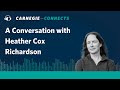 A Conversation with Heather Cox Richardson | Carnegie Connects