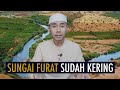 SUNGAI FURAT SUDAH KERING, AKAN KELUAR EMAS