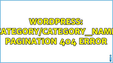Wordpress: category/category_name pagination 404 error