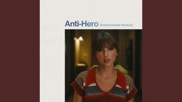 Taylor Swift - Anti-Hero (Instrumental Version)