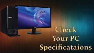 Check Your Pc System Specification In Any Windows 2019