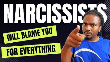 With narcissists, everything is your fault