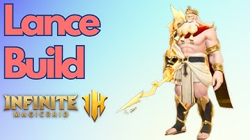 Lance Build -  Infinite Magicraid