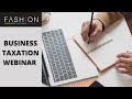Business Taxation Webinar Part 2