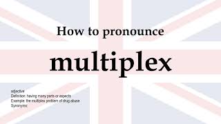 How to pronounce 'multiplex' + meaning