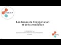 Les bases de l'oxygénation et de la ventilation