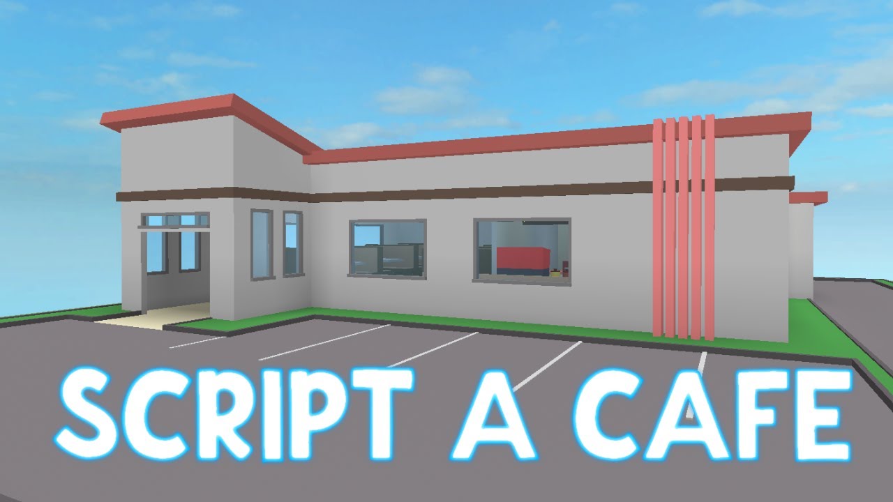 New Cafe Scripting Tutorial Roblox Studio Part 1 Youtube - roblox script builder cafe