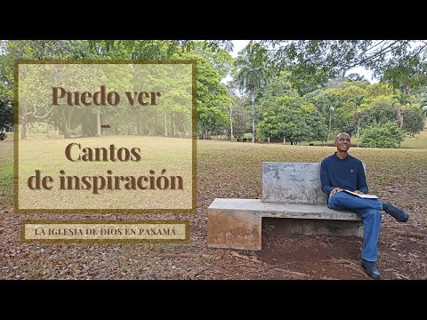 Puedo ver - Cantos de inspiración (Versión completa)