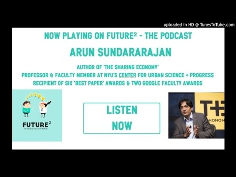 future²-ep.-#33---the-sharing-economy-with-arun-sundararajan