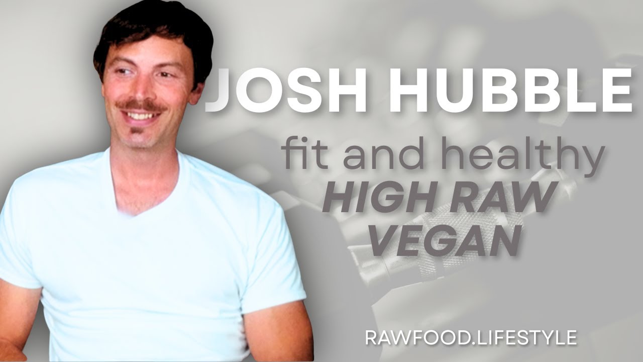 High RAW Vegan Makes Gains EASY: Josh Hubble RFLP#2 @joshfitvegan - YouTube