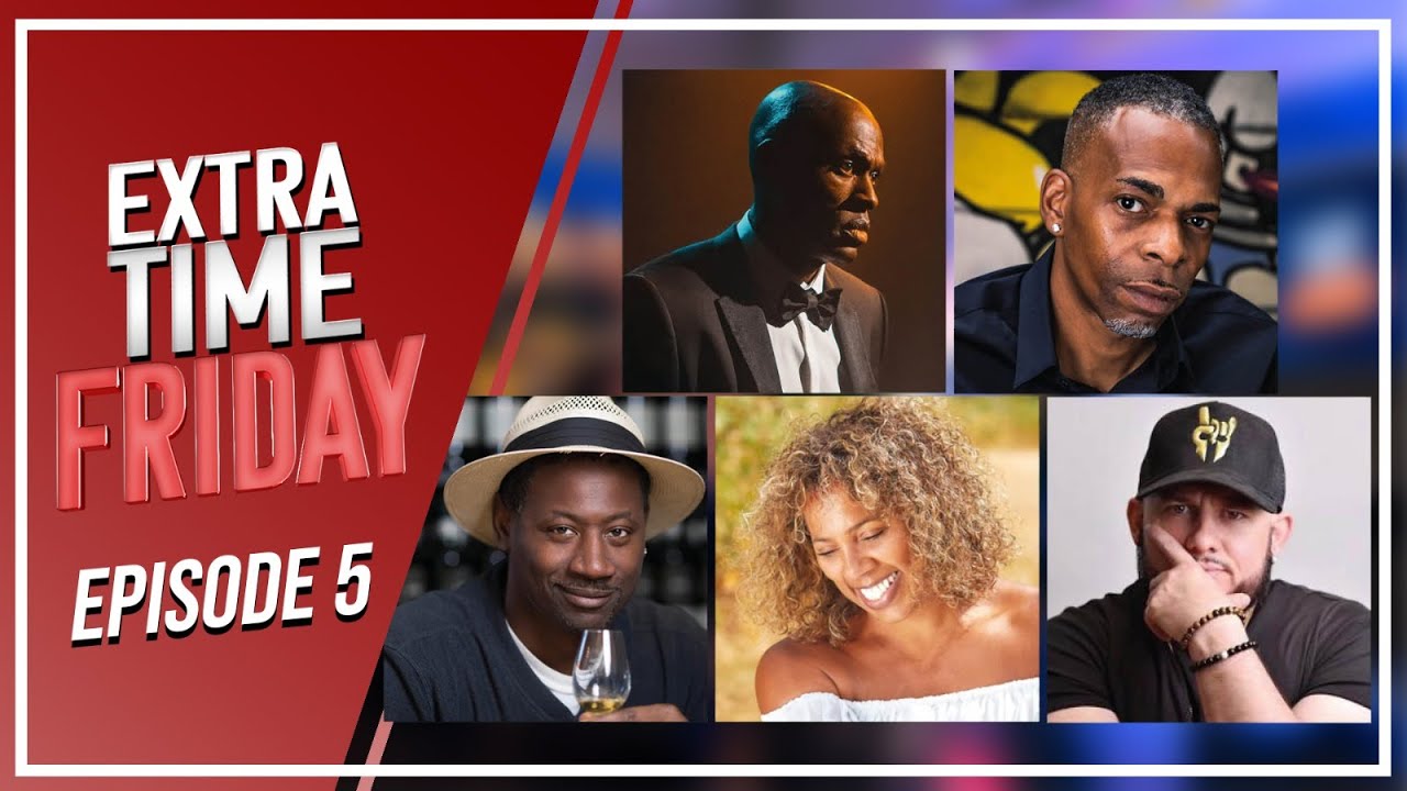 EXTRA TIME FRIDAY | SERIES ONE EP5