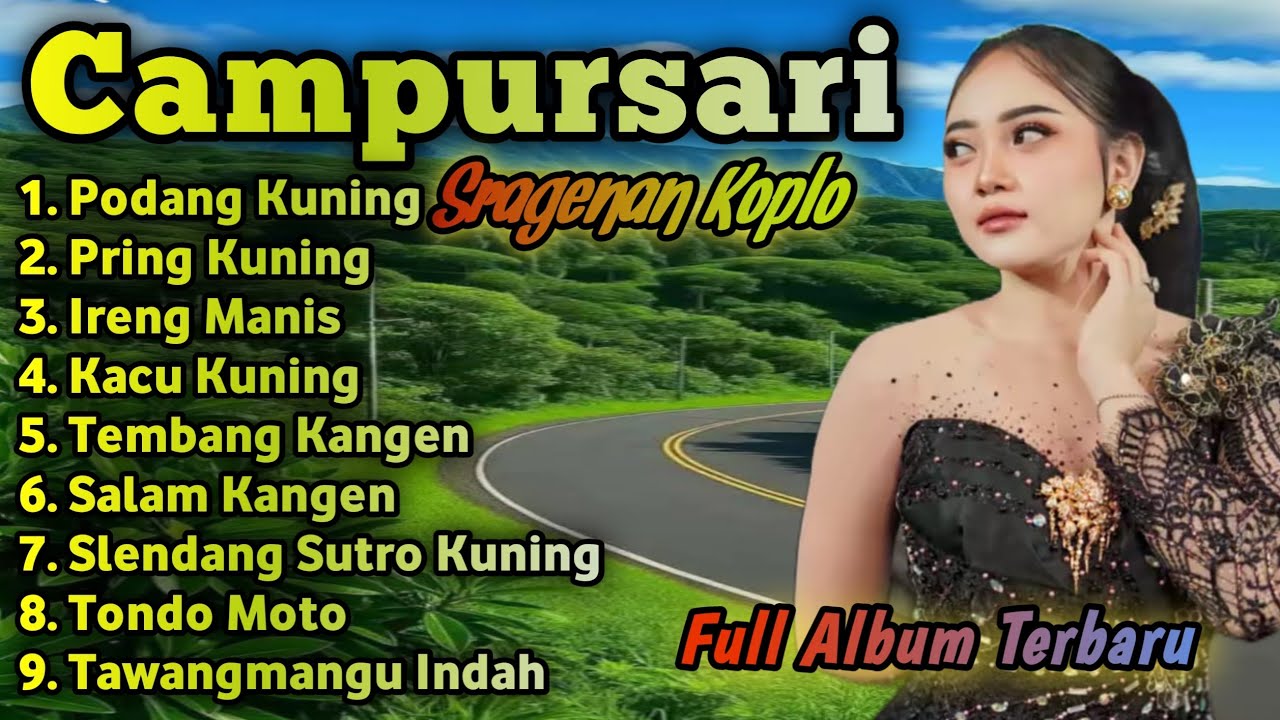 FULL ALBUM TERBARU SRAGENAN CAMPURSARI KOPLO TERPOPULER 