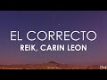 Reik Carin Leon El Correcto Letra mp3