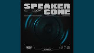 Charmes - Speaker Cone (Extended Mix)