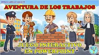 AVENTURA DE LOS TRABAJOS - Juego Interactivo en PowerPoint (Quiz de Oficios)