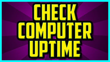 How To Check How Long Computer Has Been On Windows 10 (EASY) - Check PC Uptime Windows 10 2018