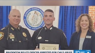 Bradenton police officer fired following child abuse charge in Hillsborough County, department says