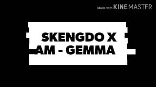 Skengdo X Am - Gemma Lyrics Mlyrics 