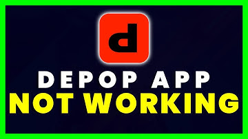 Depop App Not Working: How to Fix Depop App Not Working