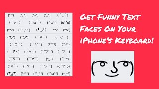 How To Get Funny Text Faces On Your iPhone’s Keyboard! screenshot 3